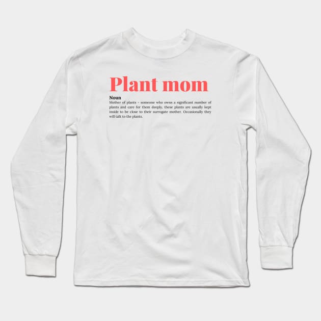 Plant mom dictionary pink Long Sleeve T-Shirt by Planty of T-shirts